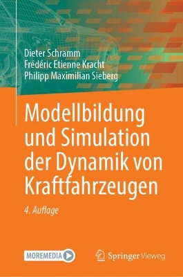 Modellbildung und Simulation der Dynamik von Kraftfahrzeugen 4. Auflage 2025
