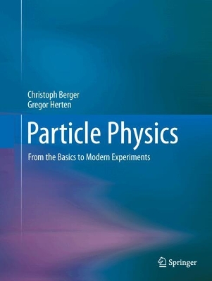 Particle Physics: From the Basics to Modern Experiments Second Edition 2025