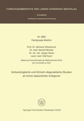 Immunologische und klinisch-diagnostische Studien an tumor-assoziierten  Antigenen 1979 ed.