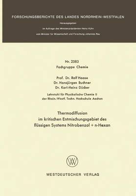 Thermodiffusion im kritischen Entmischungsgebiet des flÃ¼ssigen Systems Nitrobenzol + n-Hexan