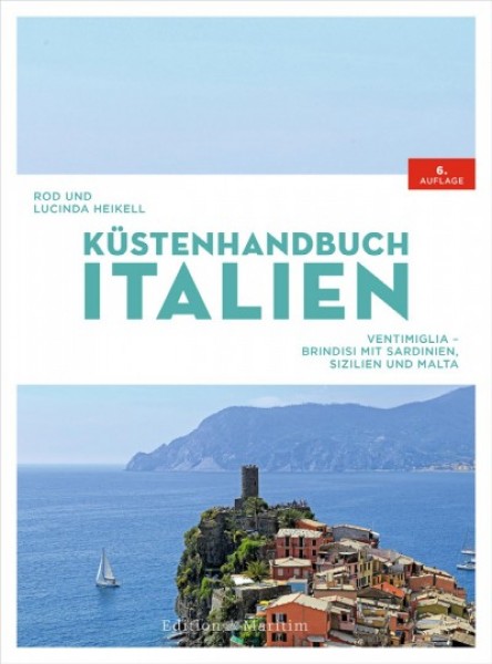 KÃ¼stenhandbuch Italien: Ventimiglia - Brindisi, mit Sardinien, Sizilien und Malta