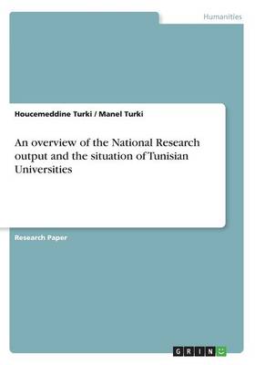 overview of the National Research output and the situation of Tunisian  Universities