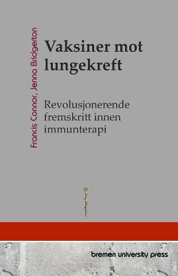 Vaksiner mot lungekreft: Revolusjonerende fremskritt innen immunterapi