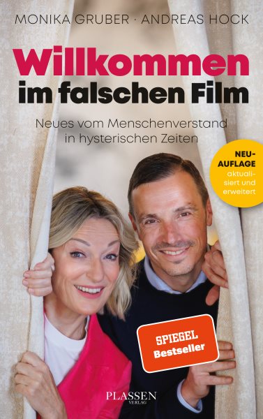 Willkommen im falschen Film: Neues vom Menschenverstand in hysterischen Zeiten