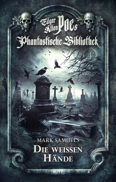 Edgar Allan Poe''s Phantastische Bibliothek - Folge 4: Die weiÃŸen HÃ¤nde