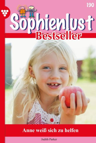 Anne weiÃŸ sich zu helfen: Sophienlust Bestseller 190 - Familienroman