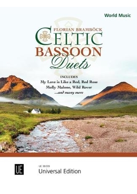 Celtic Bassoon Duets 17 Mittelschwere Arrangements Mit Musik Aus Irland, Schottland und Der Bretagne
