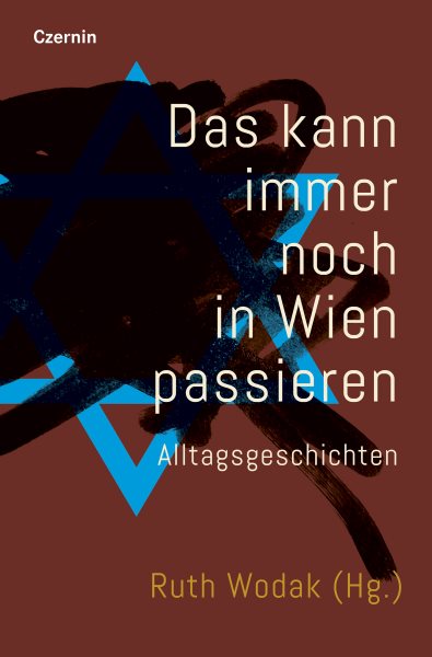 Das kann immer noch in Wien passieren: Alltagsgeschichten