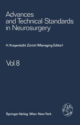 Advances and Technical Standards in Neurosurgery Softcover reprint of the original 1st ed. 1981