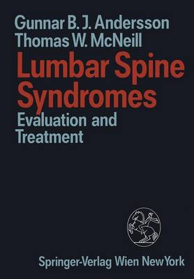 Lumbar Spine Syndromes: Evaluation and Treatment Softcover reprint of the original 1st ed. 1989