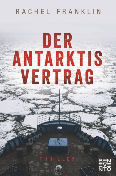 Der Antarktisvertrag: Thriller