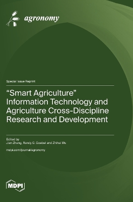 Smart Agriculture Information Technology and Agriculture Cross-Discipline  Research and Development