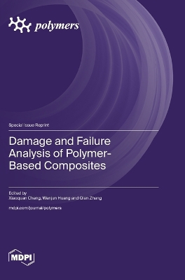 Damage and Failure Analysis of Polymer-Based Composites