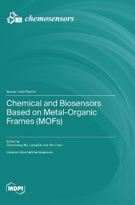 Chemical and Biosensors Based on Metal-Organic Frames (MOFs)