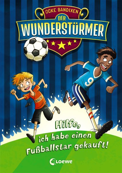 Der WunderstÃ¼rmer (Band 1) - Hilfe, ich habe einen FuÃŸballstar gekauft!: Ausgezeichnet mit dem Lese-Kicker 2020