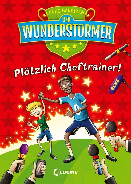 Der WunderstÃ¼rmer (Band 5) - PlÃ¶tzlich Cheftrainer!: Lustige Kinderbuchreihe uber Fuball fur Jungen und Madchen ab 9 Jahre