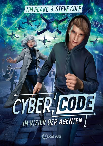 Cyber Code (Band 1) - Im Visier der Agenten: Der Auftakt zur rasanten Actionreihe fur Kinder ab 11 Jahren