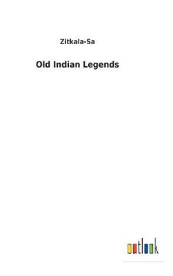 Old Indian Legends