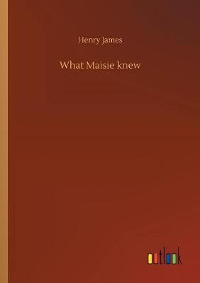 What Maisie knew