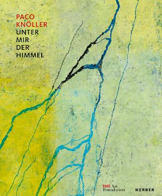 Unter mir der Himmel (Beneath Me, the Sky): Paco Knöller