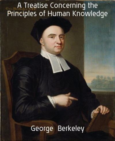 Treatise Concerning the Principles of Human Knowledge