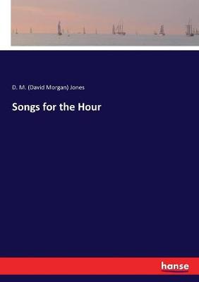 Songs for the Hour