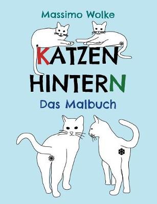 Katzenhintern - Das Malbuch