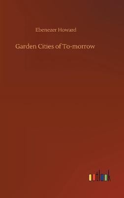 Garden Cities of To-morrow
