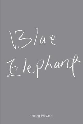 Huang Po-Chih: Blue Elephant
