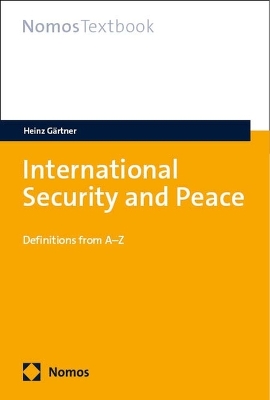 International Security and Peace: Definitions from A-Z