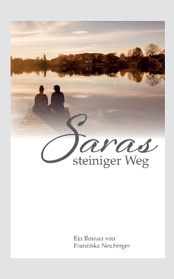 Saras steiniger Weg