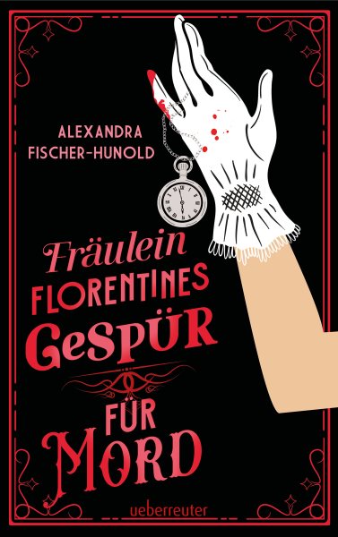 FrÃ¤ulein Florentines GespÃ¼r fÃ¼r Mord
