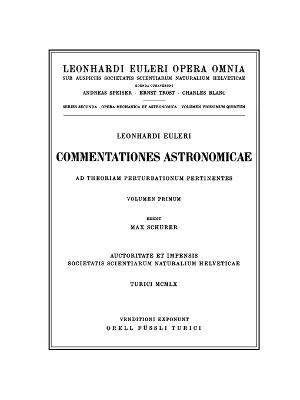 Commentationes astronomicae ad theoriam perturbationum pertinentes 1st part 1960 ed.