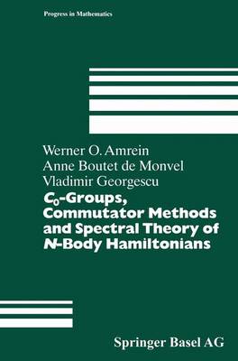 C0-Groups, Commutator Methods and Spectral Theory of N-Body Hamiltonians 2nd Revised edition