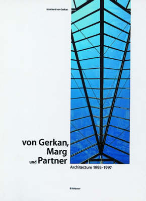 Von Gerkan, Marg und Partner: Architecture 1995-1997