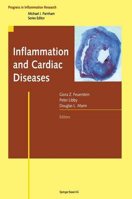 Inflammation and Cardiac Diseases 2003 ed.
