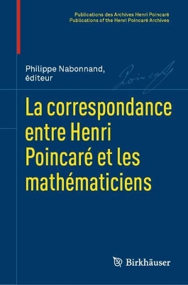 La correspondance entre Henri PoincarÃ© et les mathÃ©maticiens