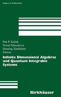Infinite Dimensional Algebras and Quantum Integrable Systems 2005 ed.