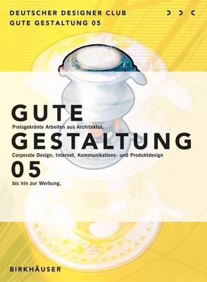 Gute Gestaltung  / Good Design 2005