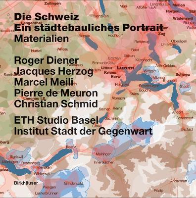 Die Schweiz  ein städtebauliches Portrait: Bd. 1: Einführung; Bd. 2: Grenzen, Gemeinden  eine kurze Geschichte des  Territoriums; Bd. 3: Materialien New edition