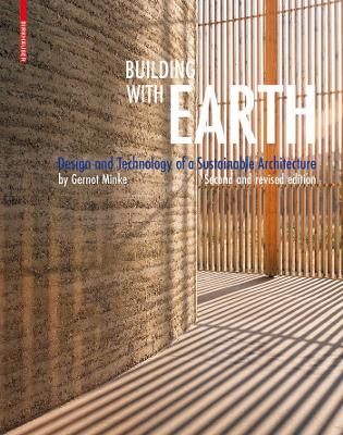 Building with Earth: Design and Technology of a Sustainable Architecture