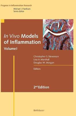 In Vivo Models of Inflammation: Volume 1 2nd ed. 2006