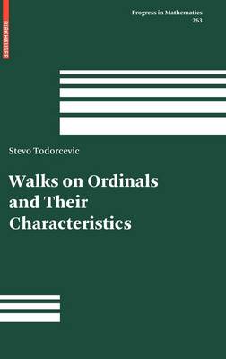 Walks on Ordinals and Their Characteristics 2007 ed.