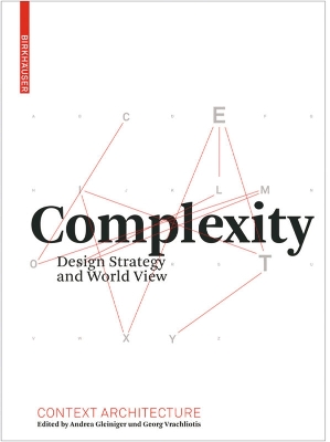 Complexity: Design Strategy and World View