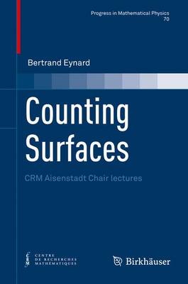 Counting Surfaces: CRM Aisenstadt Chair lectures