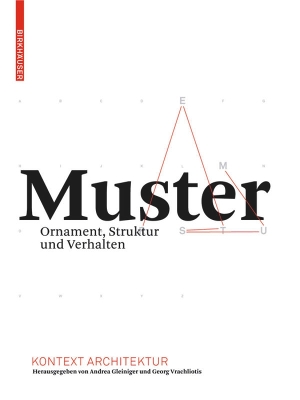 Muster: Ornament, Struktur Und Verhalten New edition