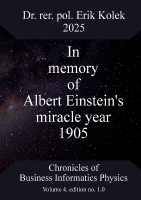 In memory of Albert Einstein's miracle year 1905