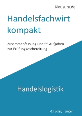 Handelsfachwirt kompakt: Handelslogistik
