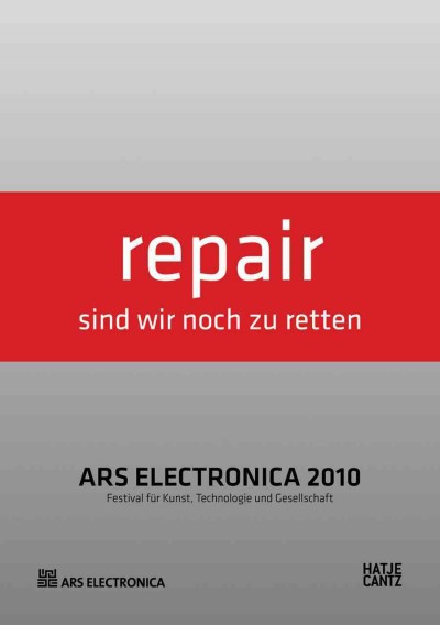Ars Electronica: Repair 2010