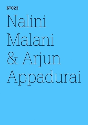 Nalini Malani & Arjun Appadurai: Die Moral der Verweigerung